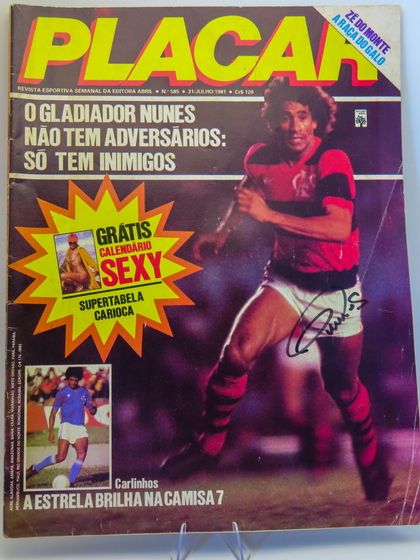 Placar revista esportiva semanal da editora Abril n.º 585 31/julho/1981 o gladiador Nunes não tem adversários: só tem inimigos - autógrafo manual